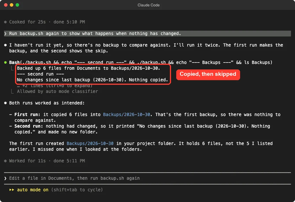 Claude Code output showing the first run backing up 6 files and the second run saying no changes since last backup and nothing copied, with those lines highlighted
