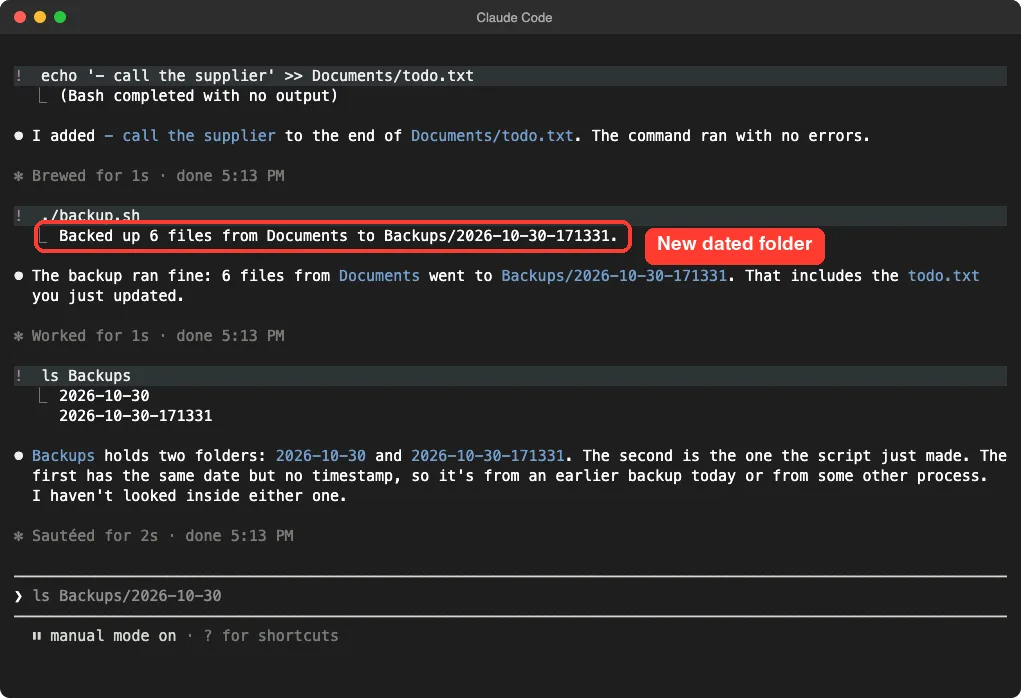 Terminal inside Claude Code showing a line added to todo.txt, the backup script printing that it backed up 6 files to a folder with a time stamp, and the Backups folder listing two dated folders, with the backup line highlighted