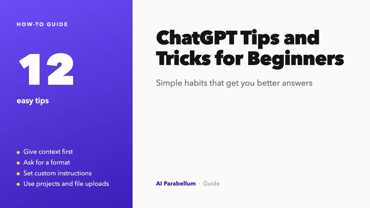 ChatGPT Tips and Tricks for Beginners: 12 Easy Wins