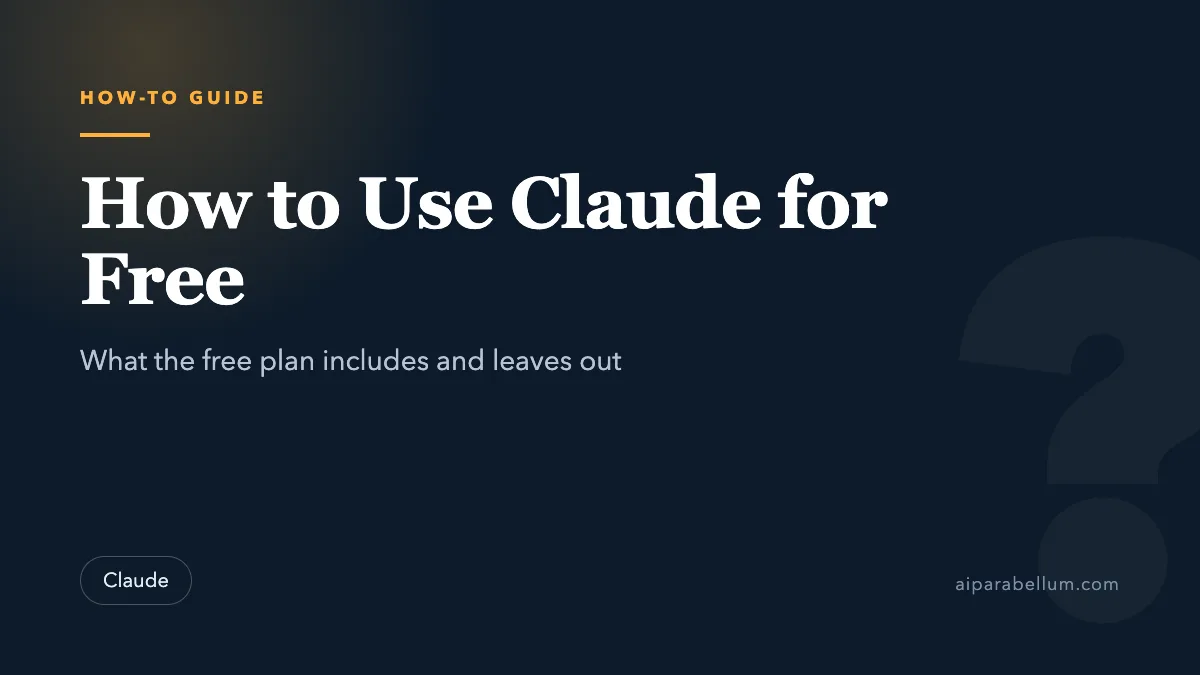 How to Use Claude for Free: What the Free Plan Includes