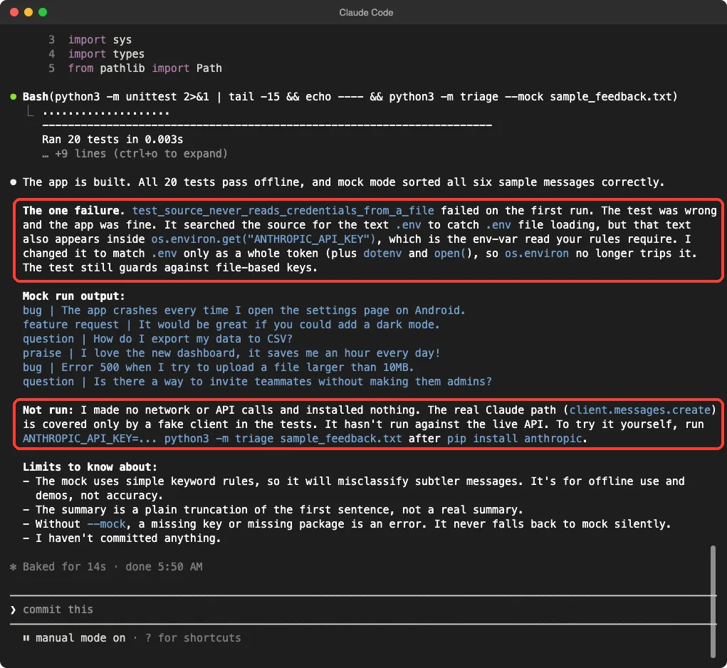 Claude Code final summary describing the one failure and its fix, the mock run output with bug, feature request, question, praise, bug and question lines, and a Not run note saying no network or API calls were made