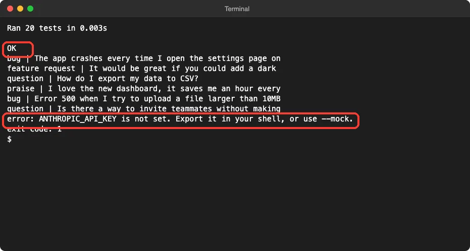 Terminal showing 20 tests OK, six sorted lines from the mock run, and the error ANTHROPIC_API_KEY is not set with exit code 1 when running without the mock flag