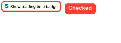 The extension popup with the Show reading time badge checkbox checked