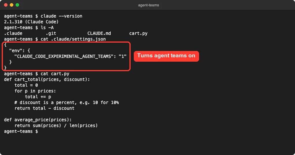 Terminal showing claude --version 2.1.310, the project settings.json with the agent teams variable and the small cart.py demo file