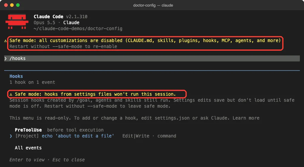 Claude Code started with --safe-mode showing a warning that customizations are disabled and that hooks from settings files will not run