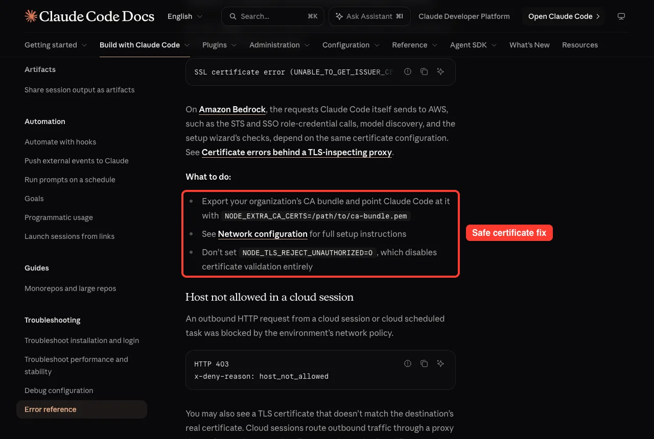 Official docs fixes for SSL certificate errors: set NODE_EXTRA_CA_CERTS to the CA bundle and do not set NODE_TLS_REJECT_UNAUTHORIZED=0