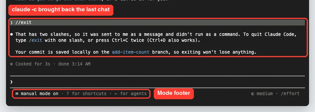 Claude Code after running claude -c, showing the previous conversation restored and the manual mode footer