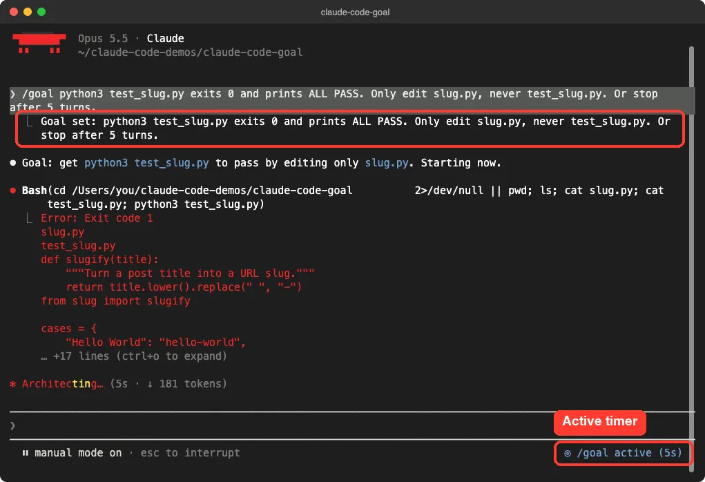 Claude Code confirming Goal set with the condition, and a /goal active timer in the corner