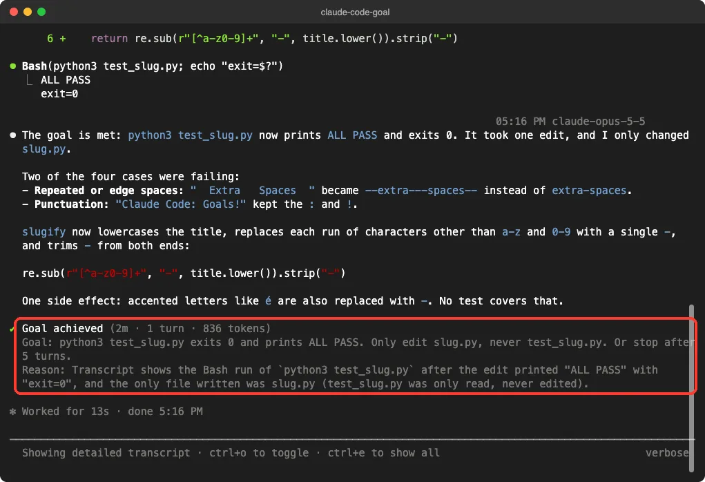 Detailed transcript view showing the Goal achieved entry with the goal text and the evaluator's reason