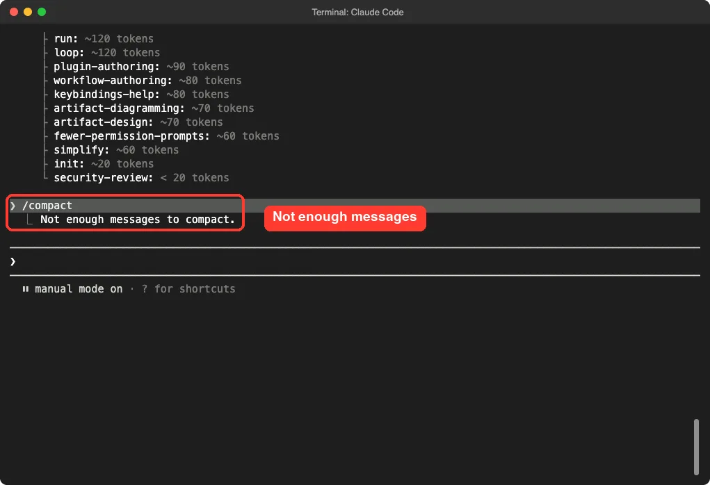 Claude Code showing Not enough messages to compact after running the compact command, in a red box