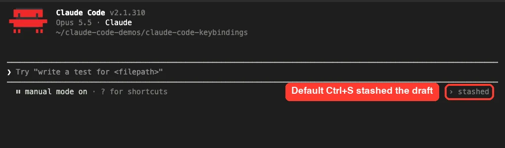 Default Claude Code behavior where Ctrl+S stashes the prompt draft and shows a stashed note in the footer