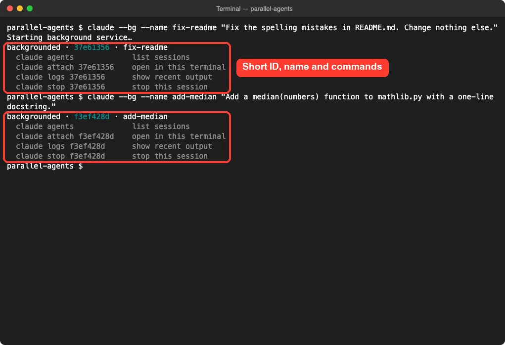 Terminal output from claude --bg showing backgrounded sessions with short IDs, names and attach, logs and stop commands