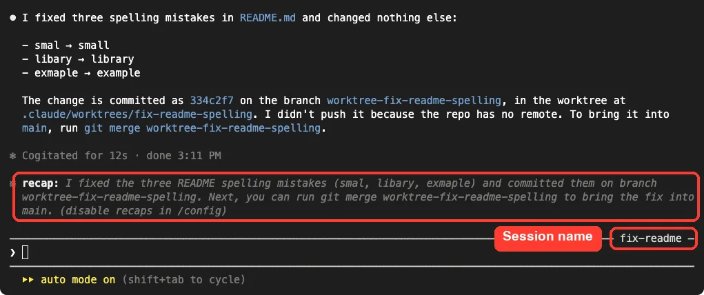 Attached fix-readme session showing Claude's summary of three spelling fixes, the commit on a worktree branch and a recap line