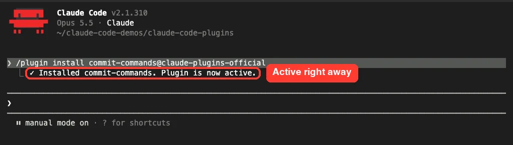 Claude Code output after installing: Installed commit-commands. Plugin is now active.