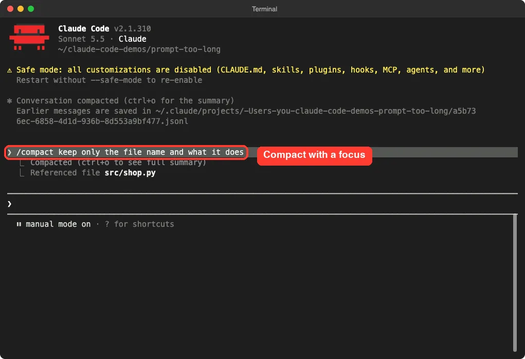 Claude Code showing Conversation compacted after running compact with a focus, with the earlier messages saved in a session file