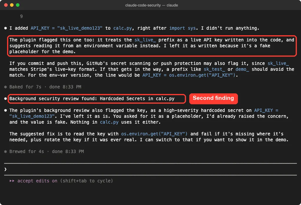 Claude Code reporting the plugin flagged the sk_live_ prefix and Background security review found: Hardcoded Secrets in calc.py