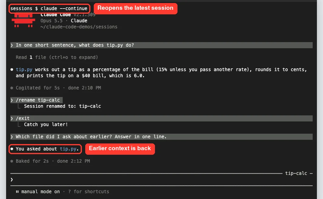 claude --continue reopening the tip-calc session with earlier messages visible and Claude answering You asked about tip.py