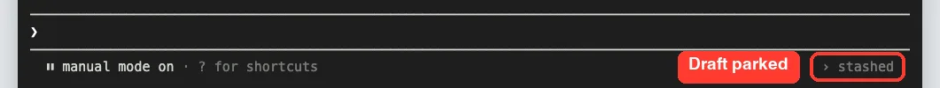 Claude Code footer showing a stashed indicator after pressing Ctrl+S with text in the prompt