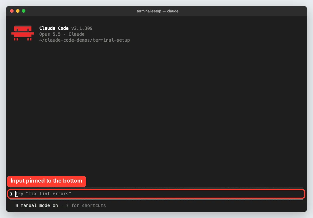 Claude Code running in fullscreen rendering mode with the input box pinned to the bottom of the window