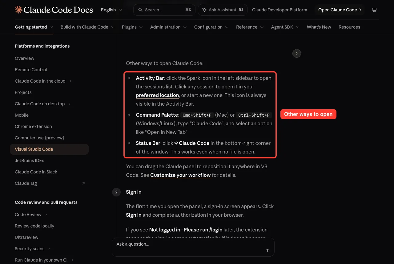 Official docs list of other ways to open Claude Code: Activity Bar, Command Palette and Status Bar