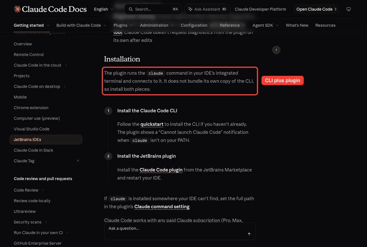 Official JetBrains docs installation section explaining that the plugin runs the claude command and does not bundle the CLI