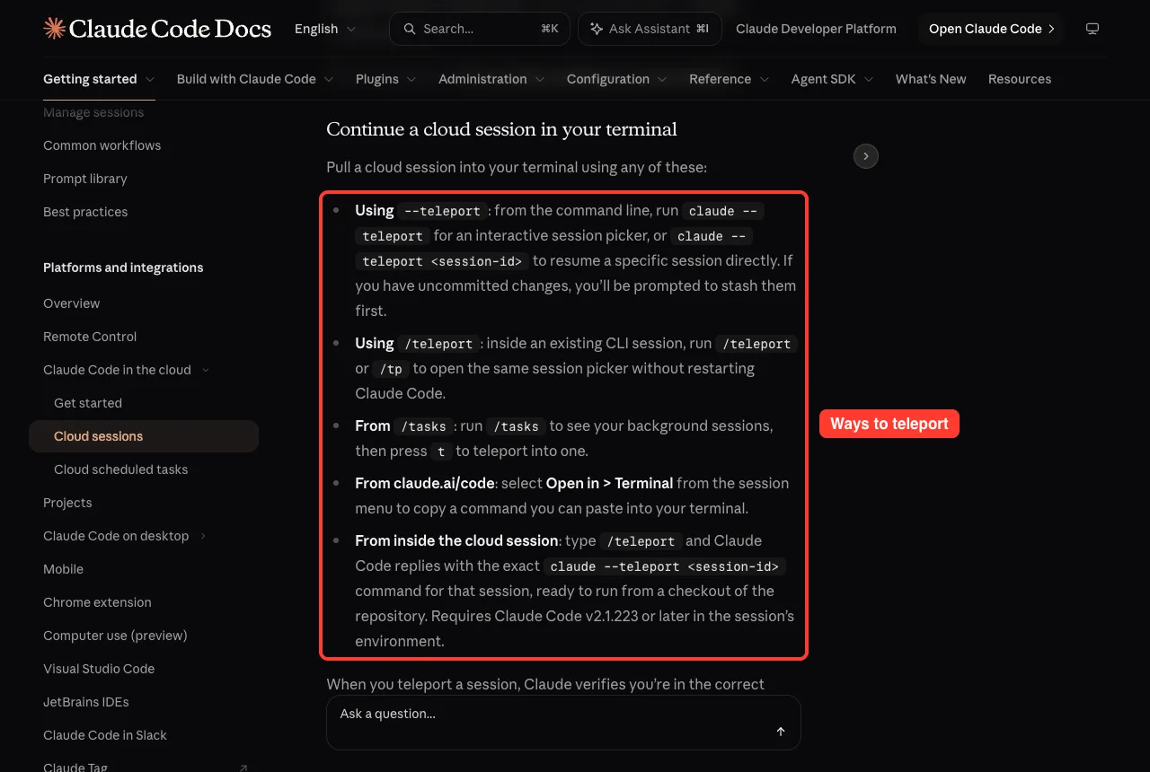 Official docs list of ways to continue a cloud session in your terminal: claude --teleport, /teleport, /tasks, claude.ai/code and from inside the cloud session