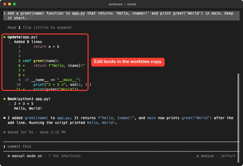 Claude Code adding a greet function to app.py inside the worktree and running the script