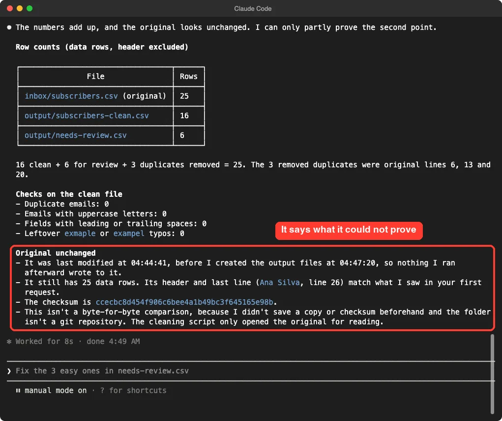 Claude Code explaining that the original file was last modified before the output files were created, still has 25 data rows, and that this is not a byte-for-byte comparison, with the explanation highlighted