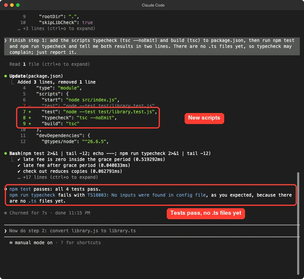Claude Code output showing the new typecheck and build scripts added to package.json, and the result that npm test passes with all 4 tests while typecheck fails because there are no ts files yet