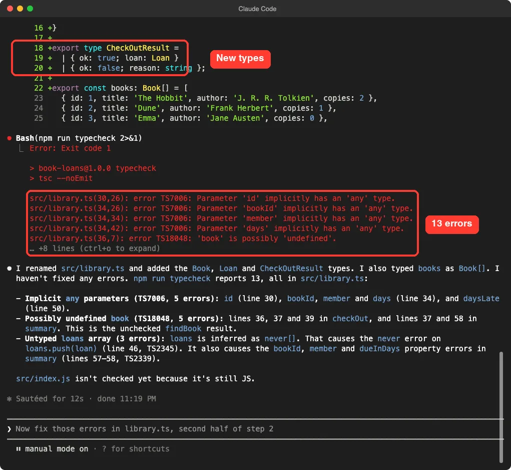 Claude Code showing the new CheckOutResult type and the typecheck errors, with 13 errors found in library.ts including implicit any parameters and book is possibly undefined