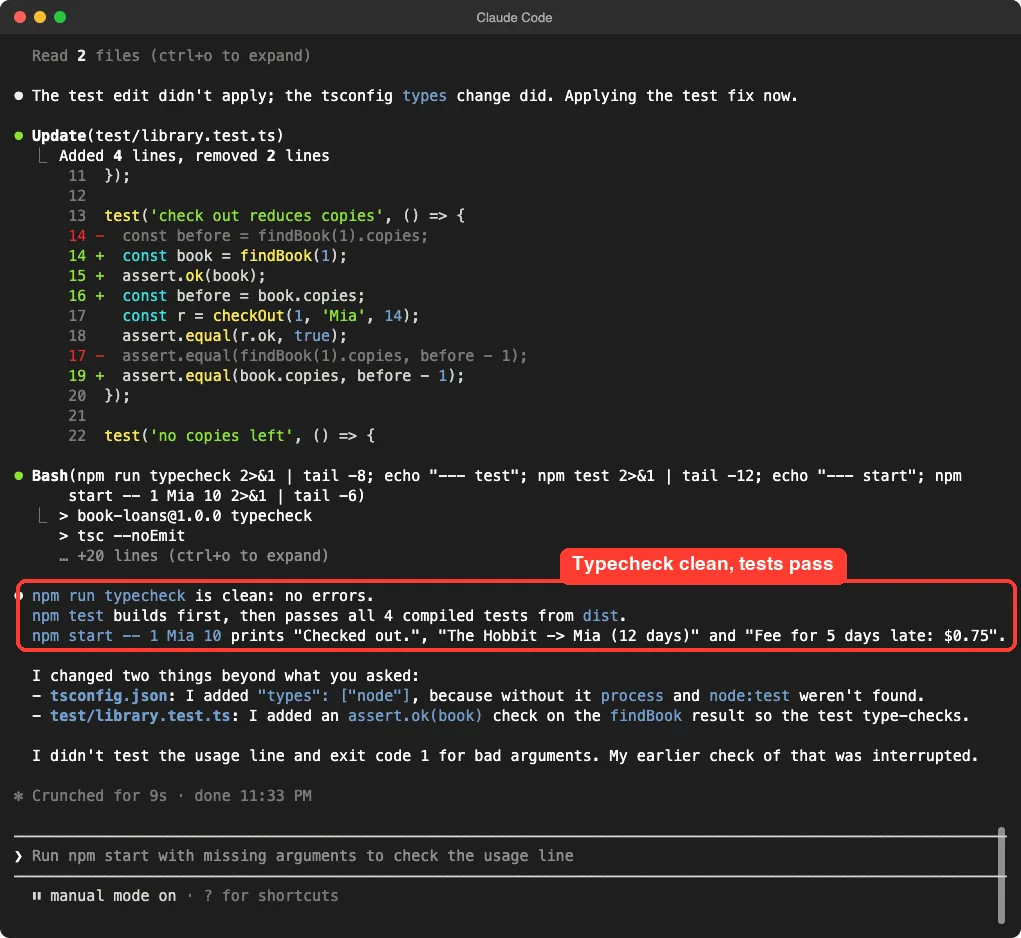 Claude Code output showing the test file fix with assert.ok on the book, and the summary that typecheck is clean, npm test passes all 4 compiled tests and npm start prints the Hobbit loan for 12 days, highlighted