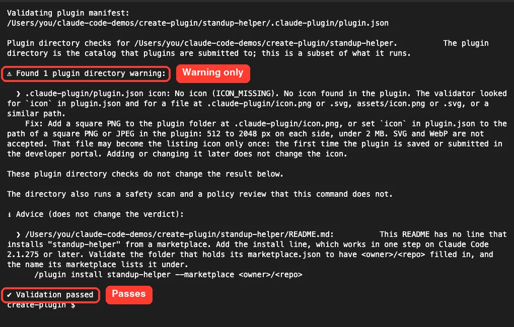 claude plugin validate output for standup-helper showing one icon warning and Validation passed