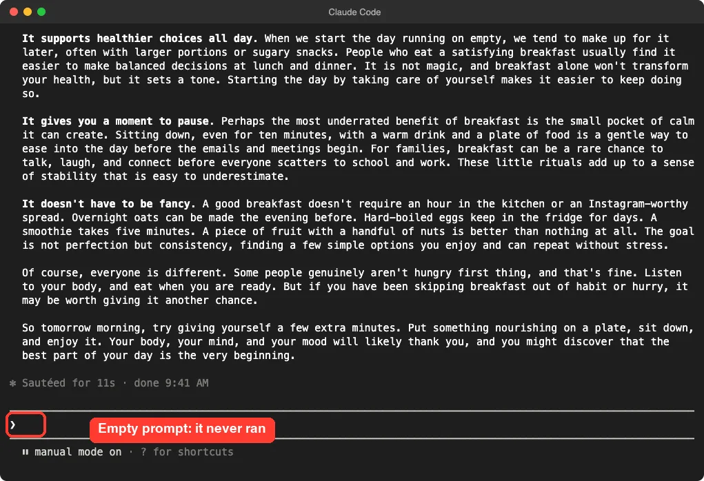 Claude Code finished its essay and shows an empty prompt, with the dropped message never run