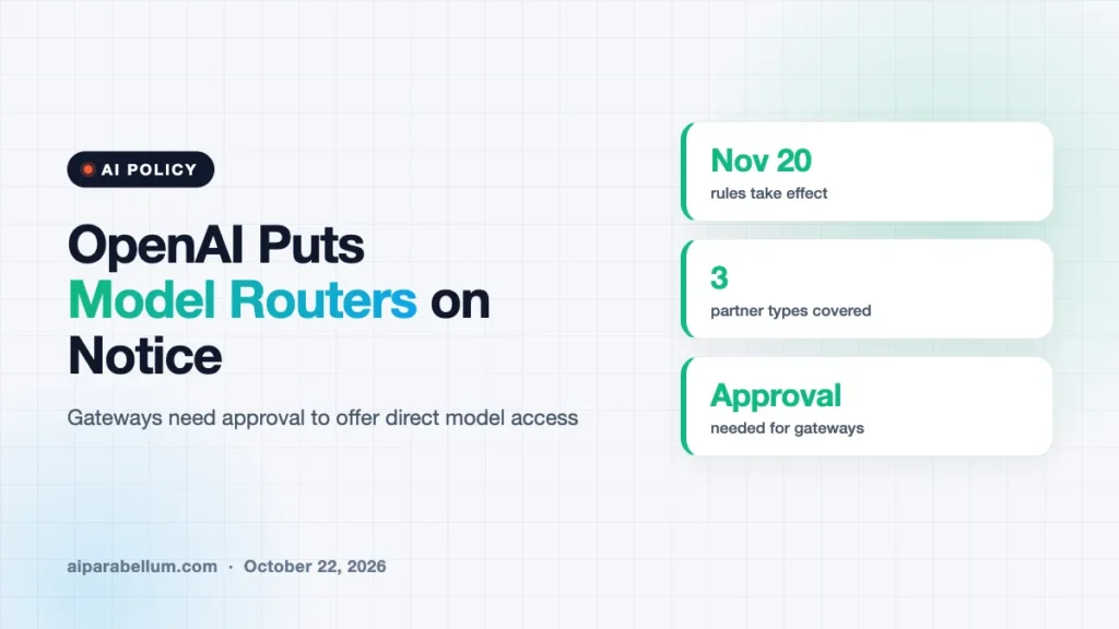 OpenAI Will Make Model Routers Get Approval Before Reselling Its AI
