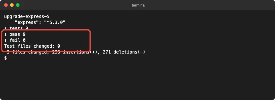 Terminal showing branch upgrade-express-5, express ^5.3.0, 9 tests with 9 passing and 0 failing, and Test files changed: 0